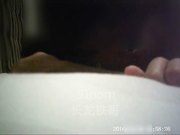 龙哥快捷酒店约啪艺校白嫩大学生妹子身材火辣激情69快速抽送妹子呻吟不停干完了还用自慰棒自己搞太骚了